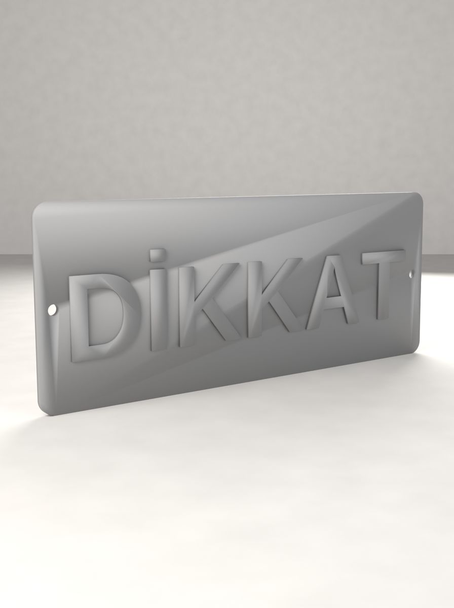Dikkat Uyarı Tabelası (200 × 80 mm, Kabartma Yazılı, Montaj Delikli) görsel 2